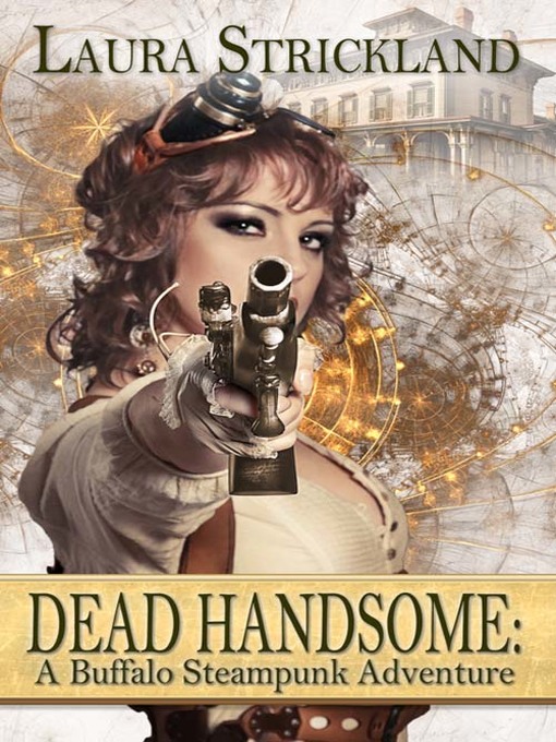 Title details for Dead Handsome by Laura Strickland - Available